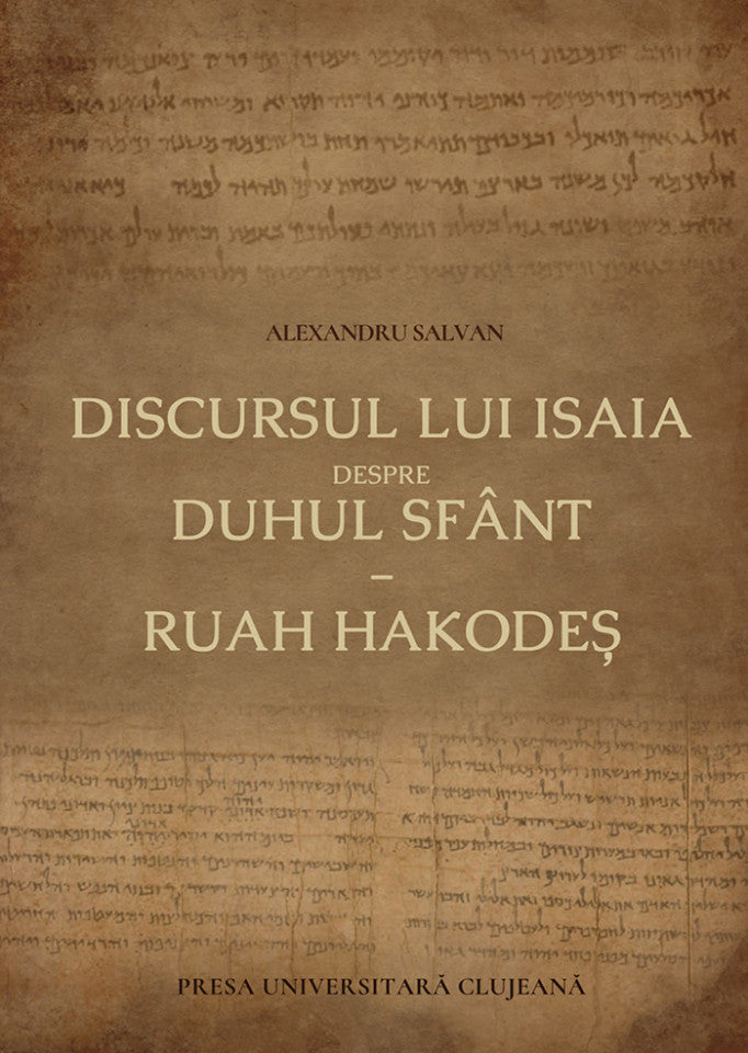 Discursul lui Isaia despre Duhul Sfânt - Ruah Hakodeș