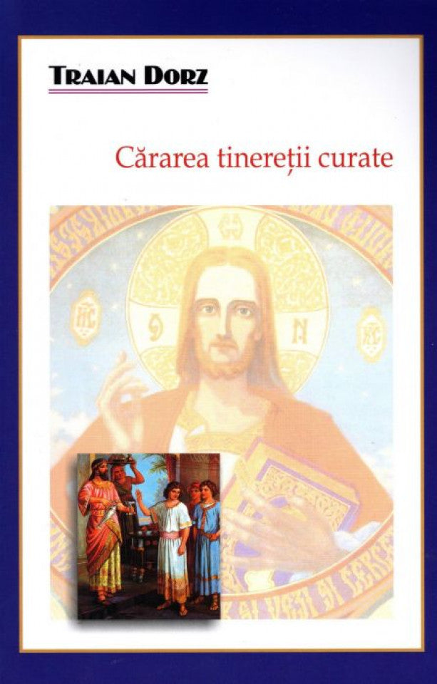 Cărarea tinereții curate. Ediția a III-a