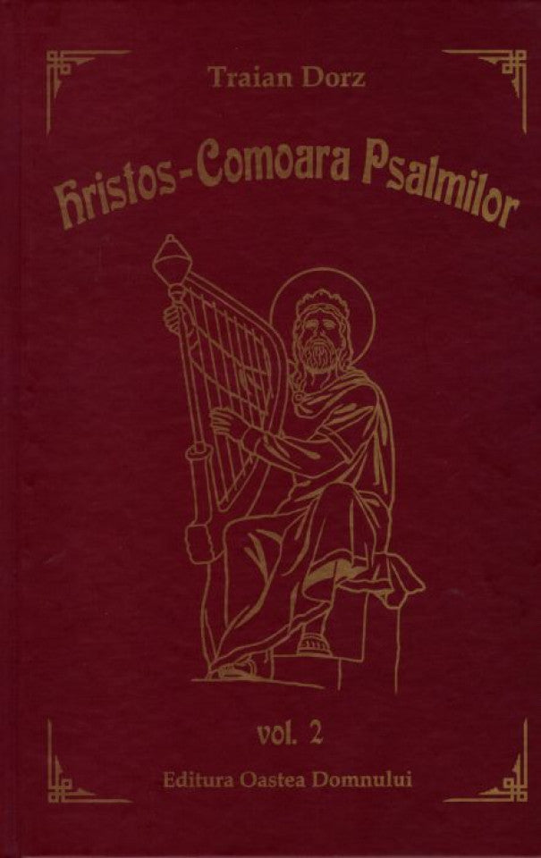 Hristos - Comoara Psalmilor Volumul 2