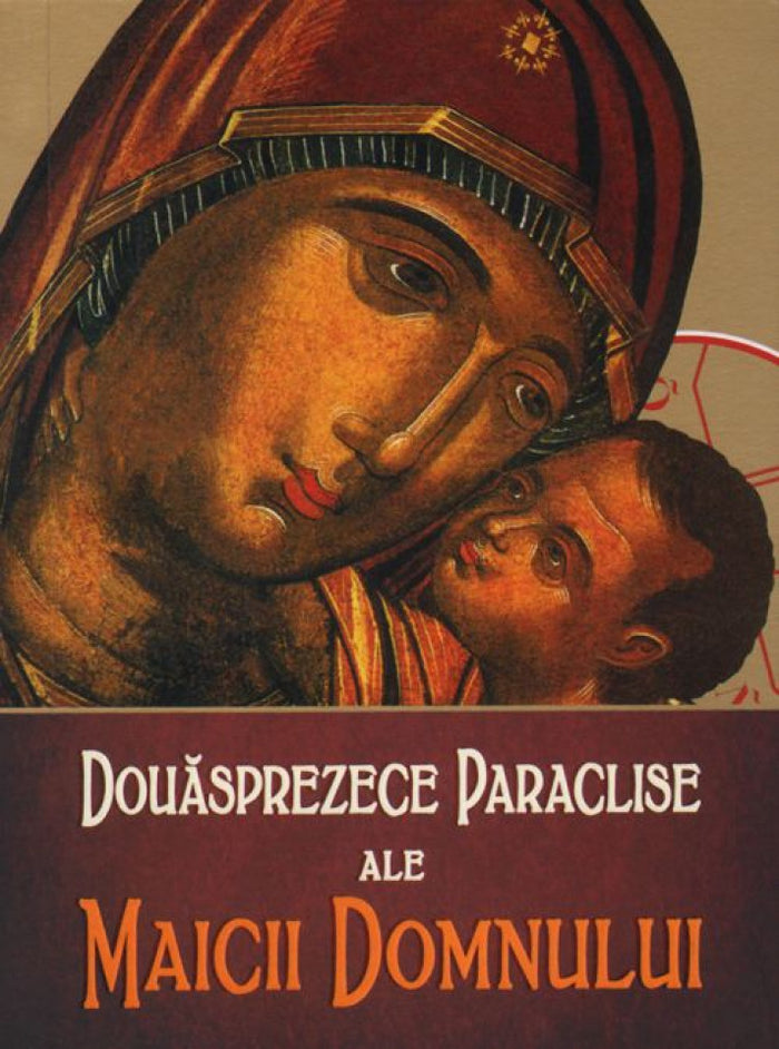 Douăsprezece Paraclise ale Maicii Domnului