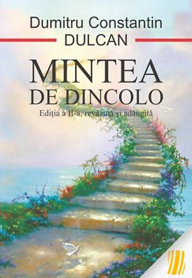 Mintea de dincolo. Ediţia a doua, revăzută şi adăugită