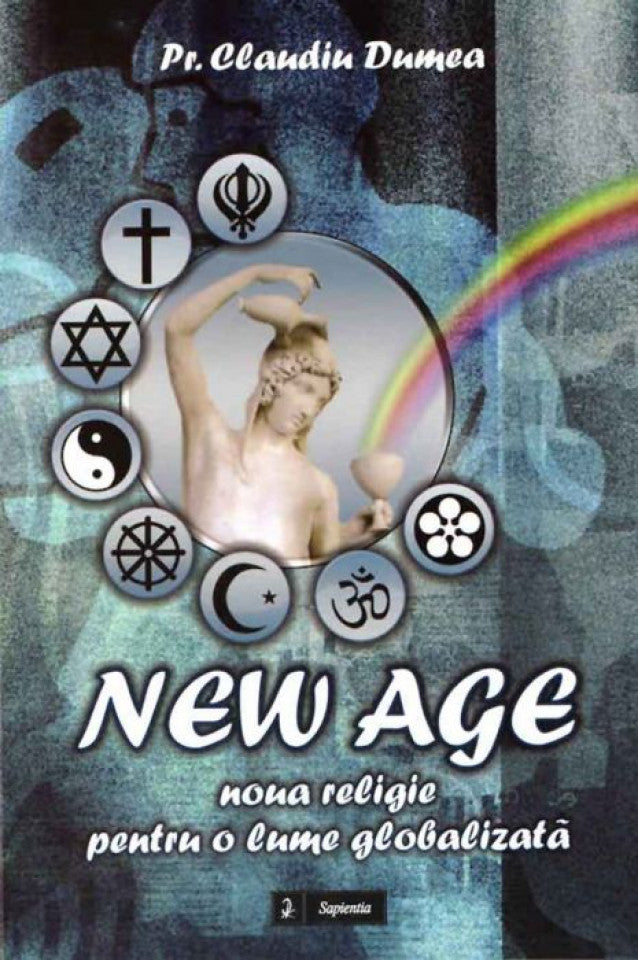 New Age. Noua religie pentru o lume globalizată,