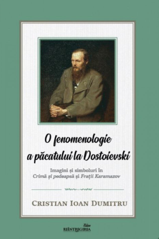 O fenomenologie a păcatului la Dostoievski