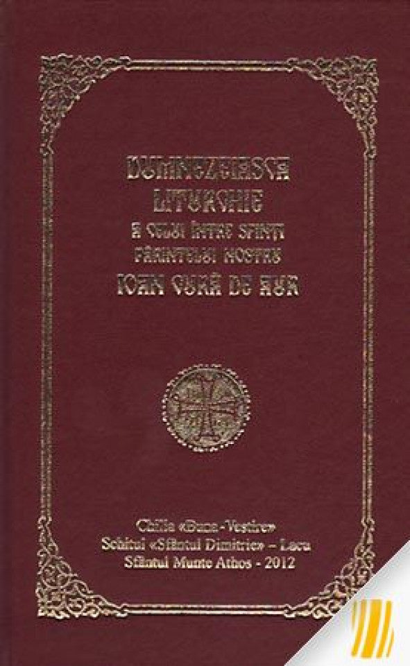 Dumnezeiasca Liturghie a celui între sfinţi părintelui nostru Ioan Gură de Aur (ediţie bilingvă)