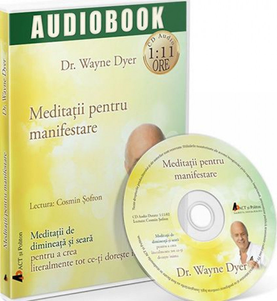 Audiobook: Meditaţii pentru manifestare - Wayne Dyer