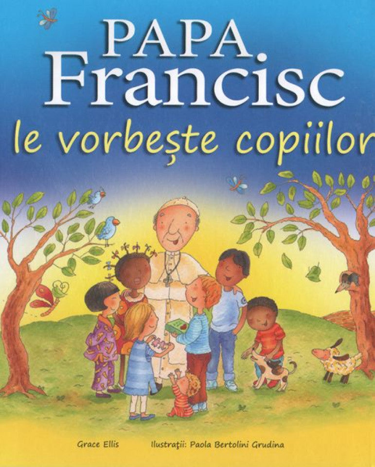 Papa Francisc le vorbeşte copiilor