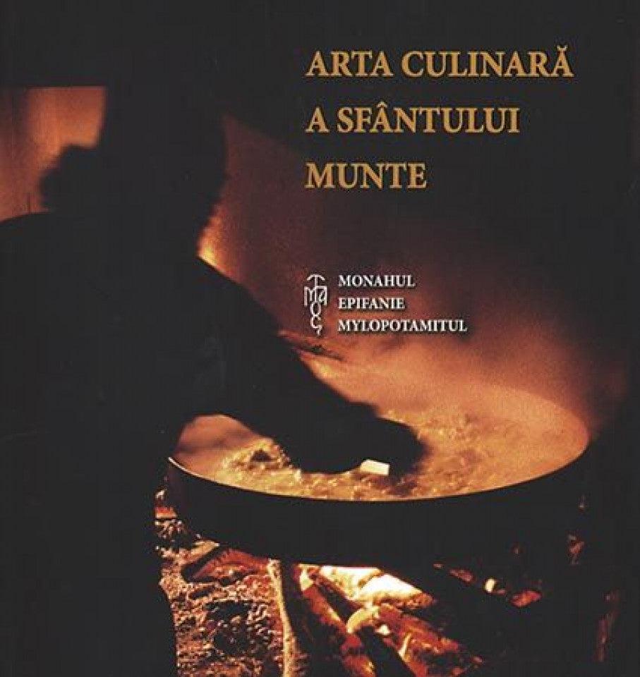 Arta culinară a Sfântului Munte - carte de bucate