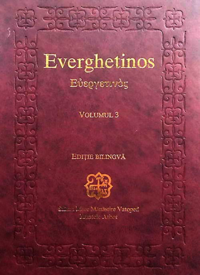Everghetinos. Vol. 3. Ediţie bilingvă