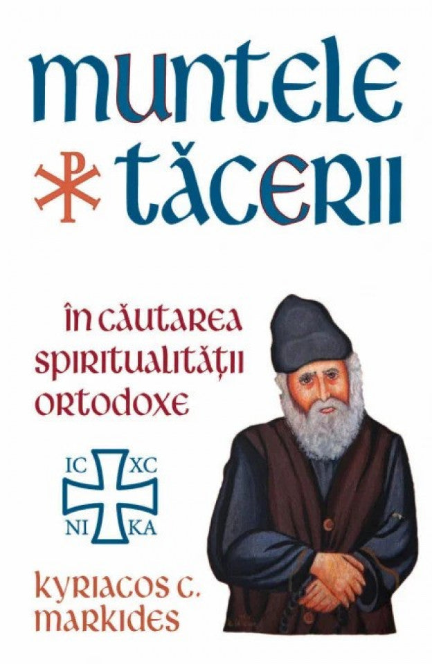 Muntele tăcerii. În căutarea spiritualității ortodoxe. Ediția a doua