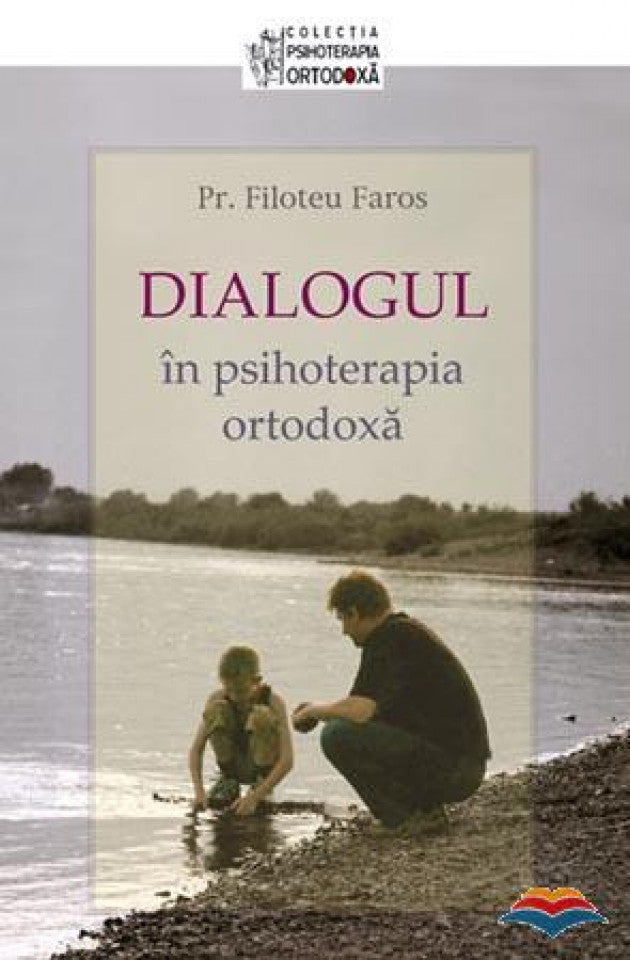 Dialogul in psihoterapia ortodoxa