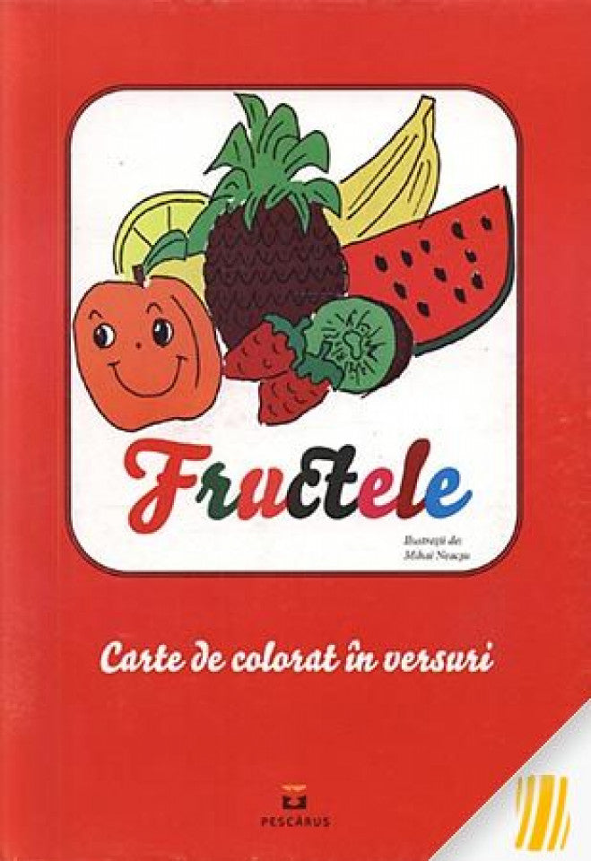 Fructele. Carte de colorat în versuri