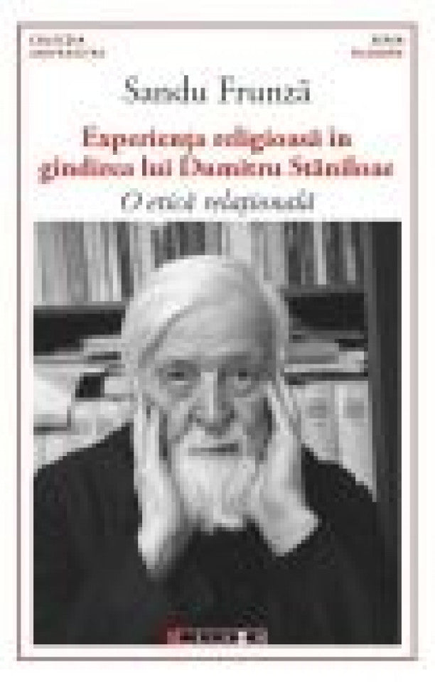 Experienţa religioasă în gândirea lui Dumitru Stăniloae. O etică relaţională