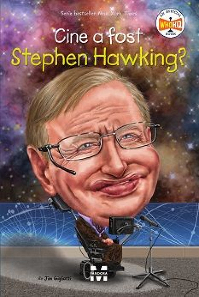 Cine a fost Stephen Hawking