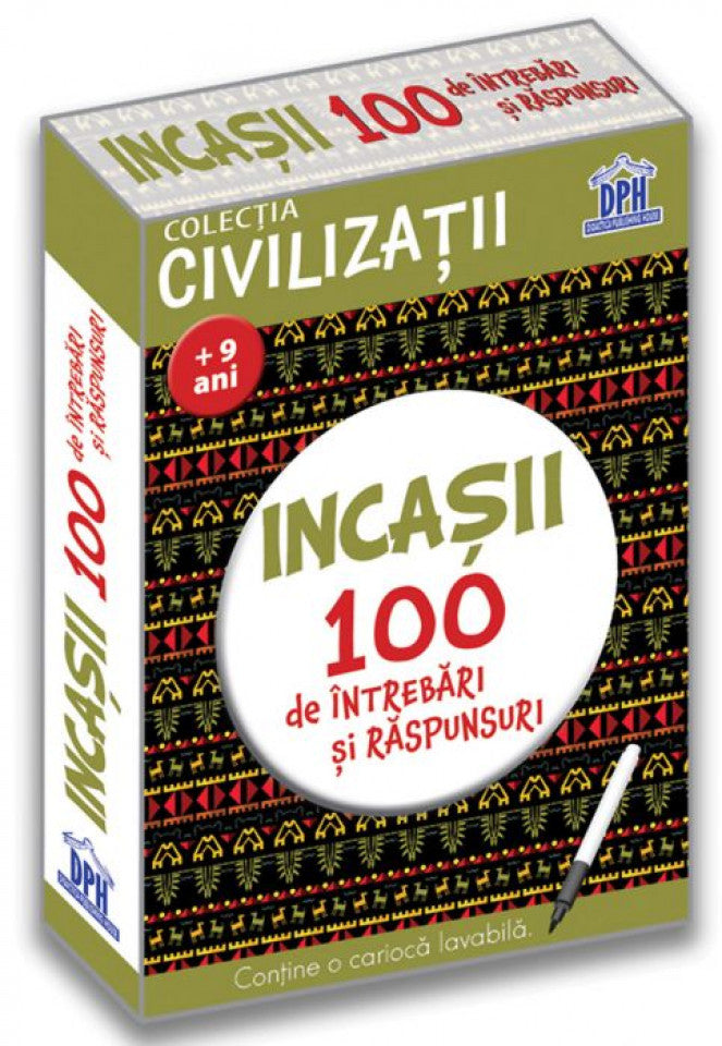 Civilizații - Incașii - 100 de întrebări și răspunsuri