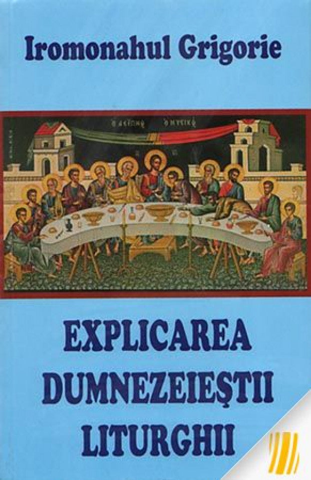 Explicarea dumnezeieștii liturghii