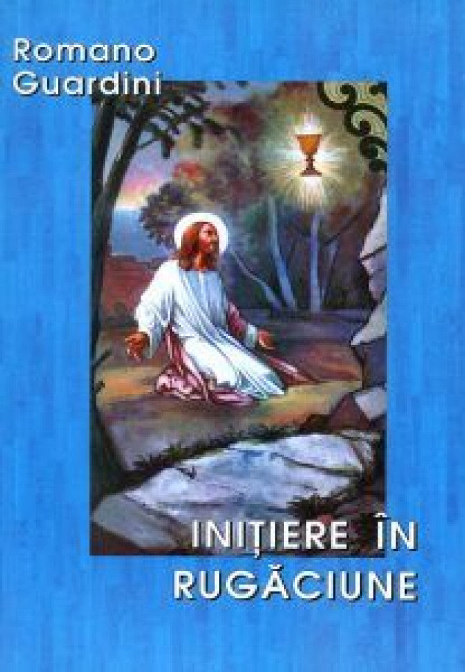 Iniţiere în rugăciune – Carte Ortodoxa