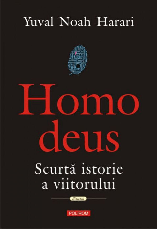 Homo deus. Scurtă istorie a viitorului