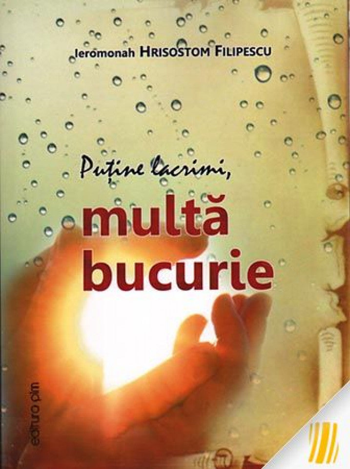 Puține lacrimi, multă bucurie