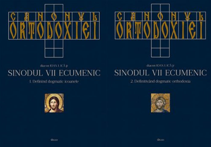 Canonul Ortodoxiei. Sinodul VII Ecumenic (2 vol.) - 1. Definind dogmatic icoanele (691–810). 2. Definitivând dogmatic orthodoxia (815–1351)
