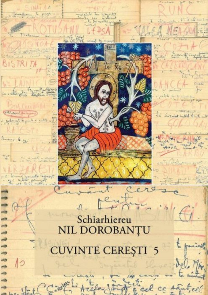 Ier. Nil Dorobanțu - Scrieri 32 - Cuvinte cerești 5