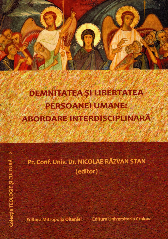 Demnitatea și libertatea persoanei umane: abordare interdisciplinară