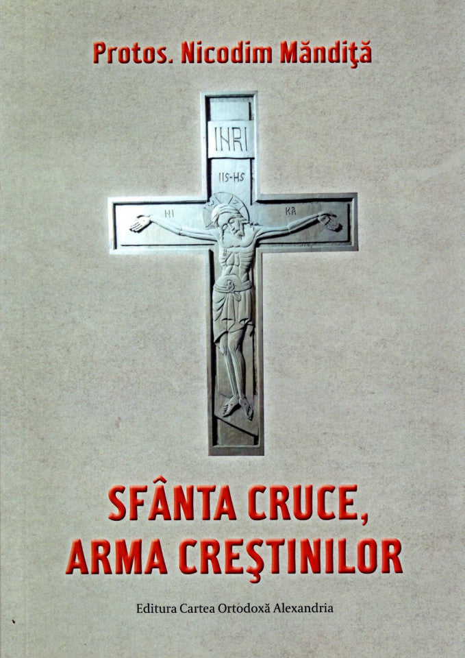 Sfânta Cruce, arma creștinilor