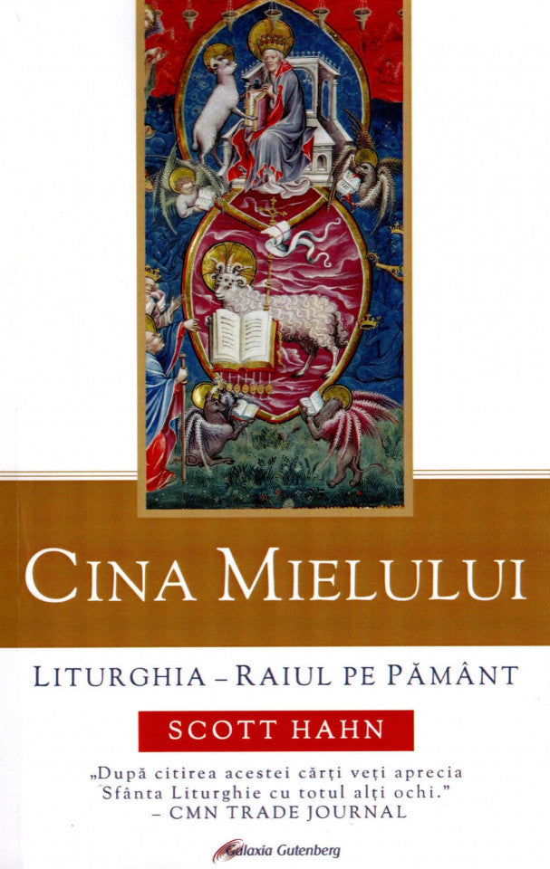 Cina mielului. Liturghia - Raiul pe pământ