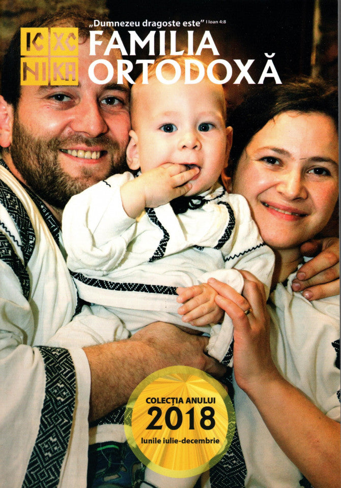 Familia ortodoxă. Colecția anului 2018. Lunile iulie - decembrie