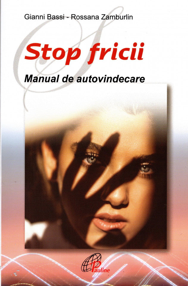 Stop fricii. Manual de autovindecare