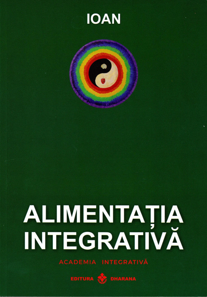 Alimentația integrativă - Ioan