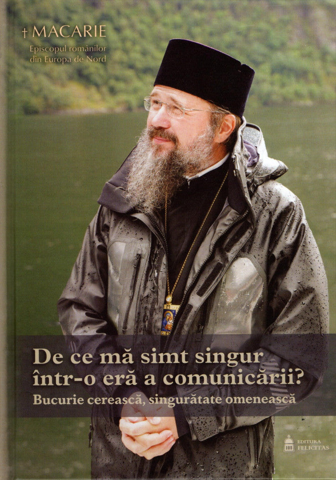 De ce mă simt singur într-o eră a comunicării? Bucurie cerească, singurătate omenească