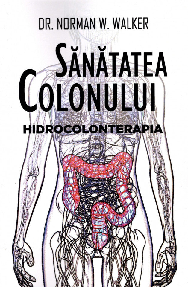 Sănătatea colonului. Hidrocolonterapia