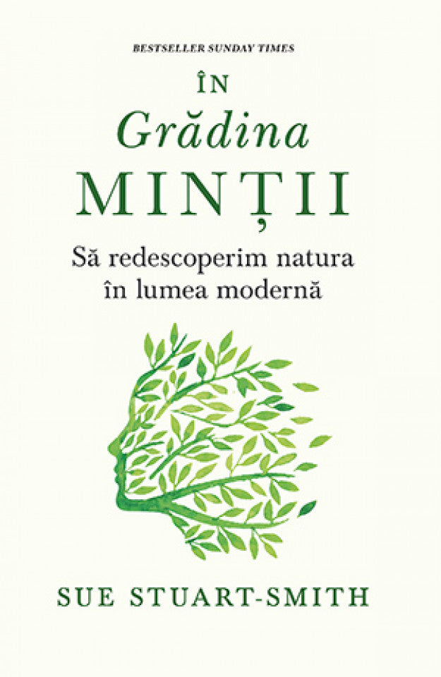 În grădina minții. Să redescoperim natura în lumea modernă