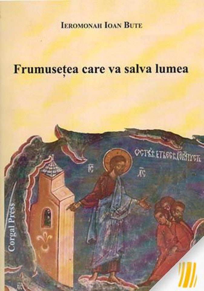 Frumuseţea care va salva lumea