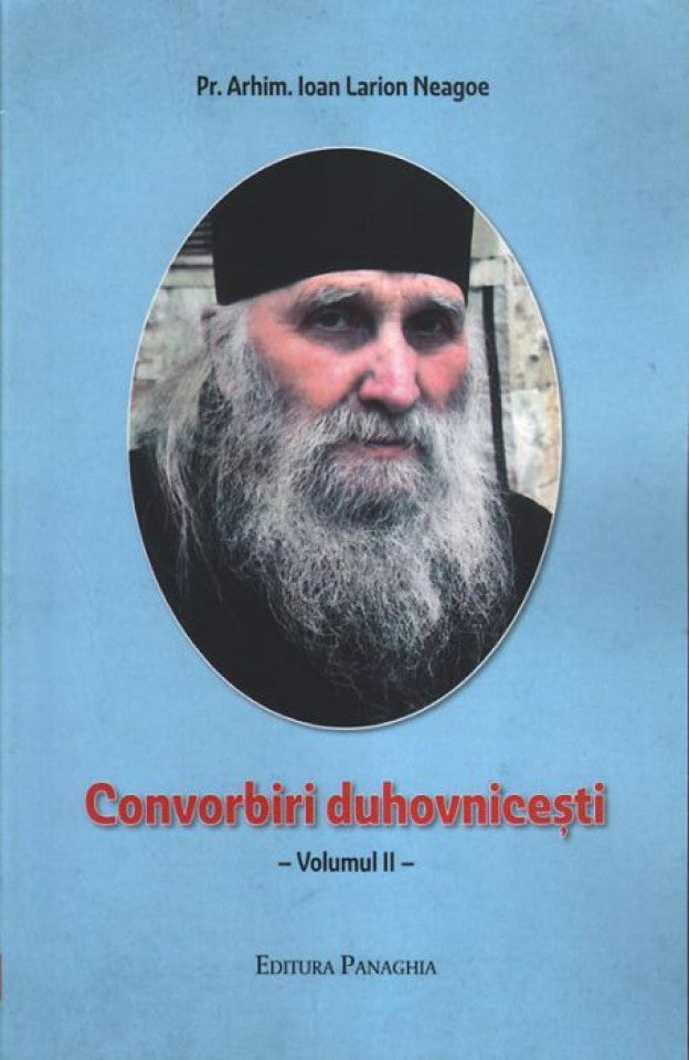 Convorbiri duhovniceşti. Vol. II