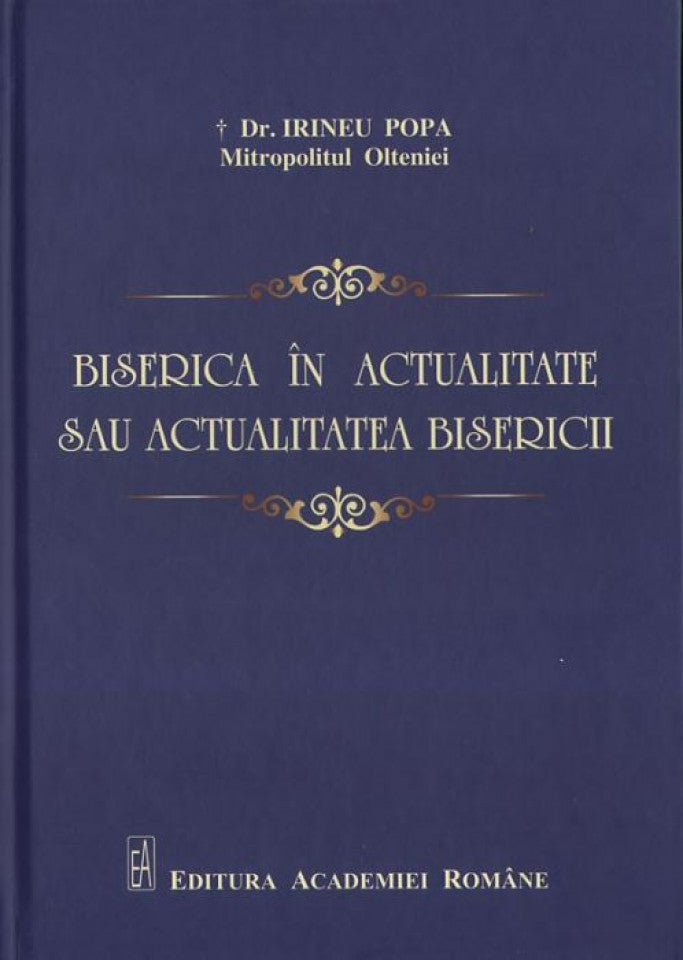 Biserica în actualitate sau actualitatea bisericii