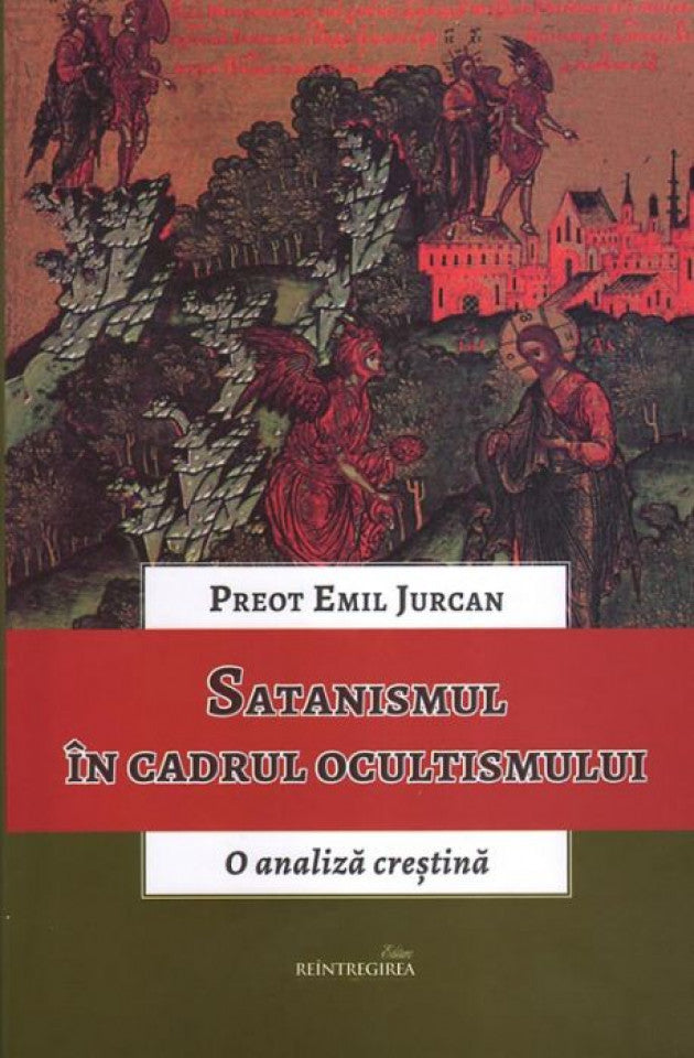 Satanismul în cadrul ocultismului. O analiză creştină