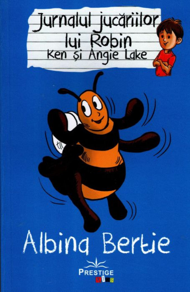 Jurnalul jucăriilor lui Robin Ken și Angie Lake - Albina Bertie