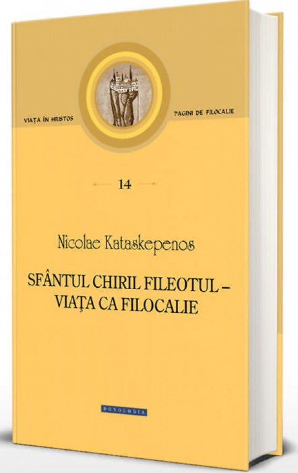 Sfântul Chiril Fileotul – viața ca filocalie - Pagini de filocalie 14