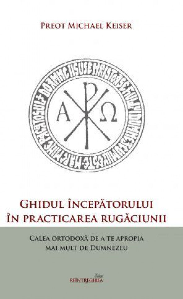 Ghidul începătorului în practicarea rugăciunii