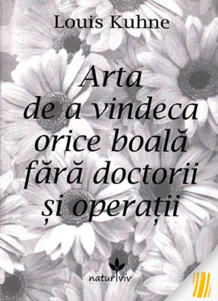 Arta de a vindeca orice boală fără doctorii și operații