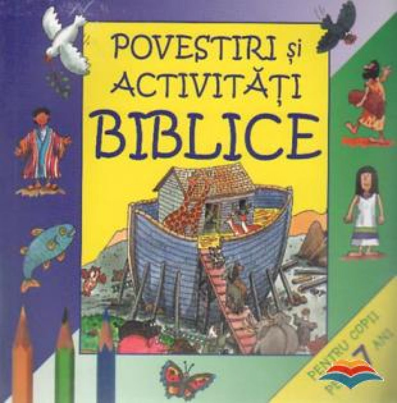 Poveştiri şi activităţi biblice pentru copii peste 7 ani