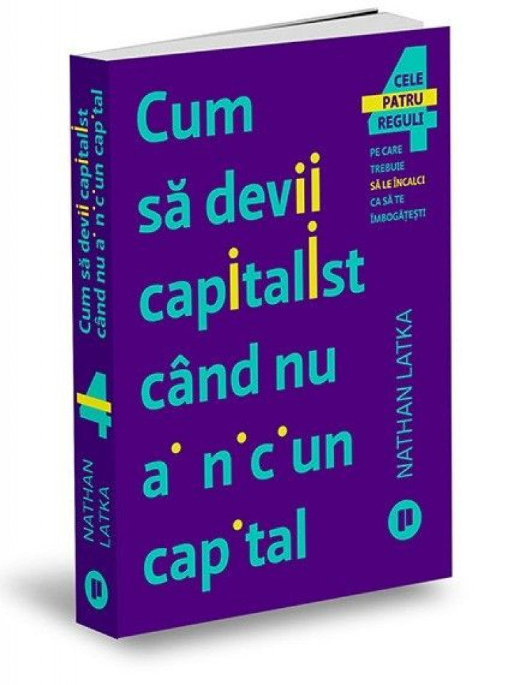 Cum să devii capitalist când nu ai niciun capital