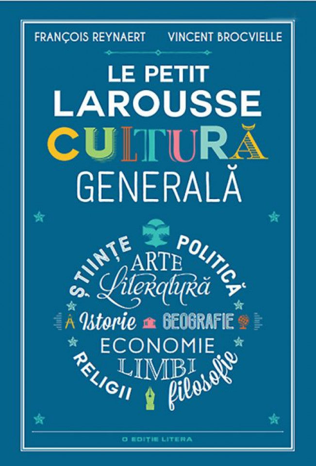 Le Petit Larousse. Cultură generală