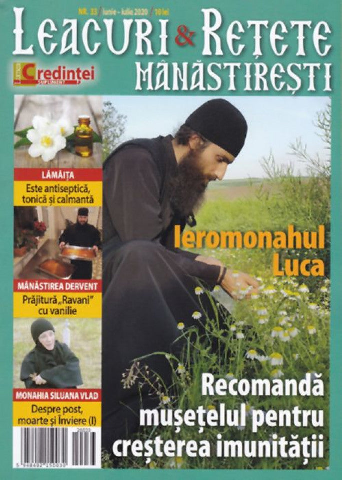 Leacuri şi reţete mănăstireşti. Nr. 33 (iunie - iulie 2020)