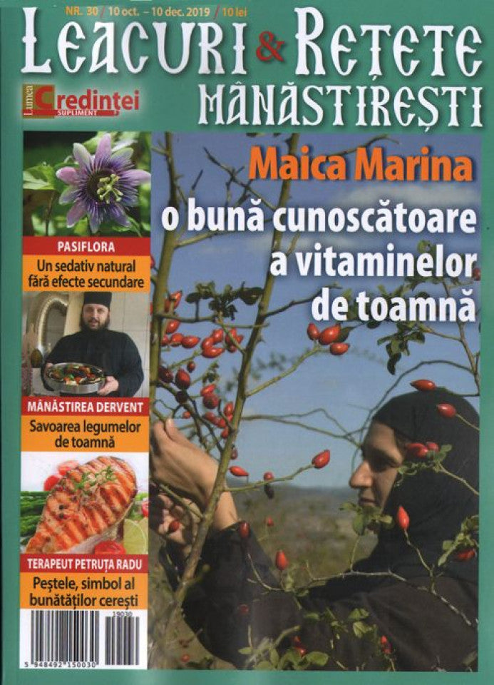 Leacuri și rețete mănăstirești nr. 30 (10 octombrie - 10 decembrie 2019)