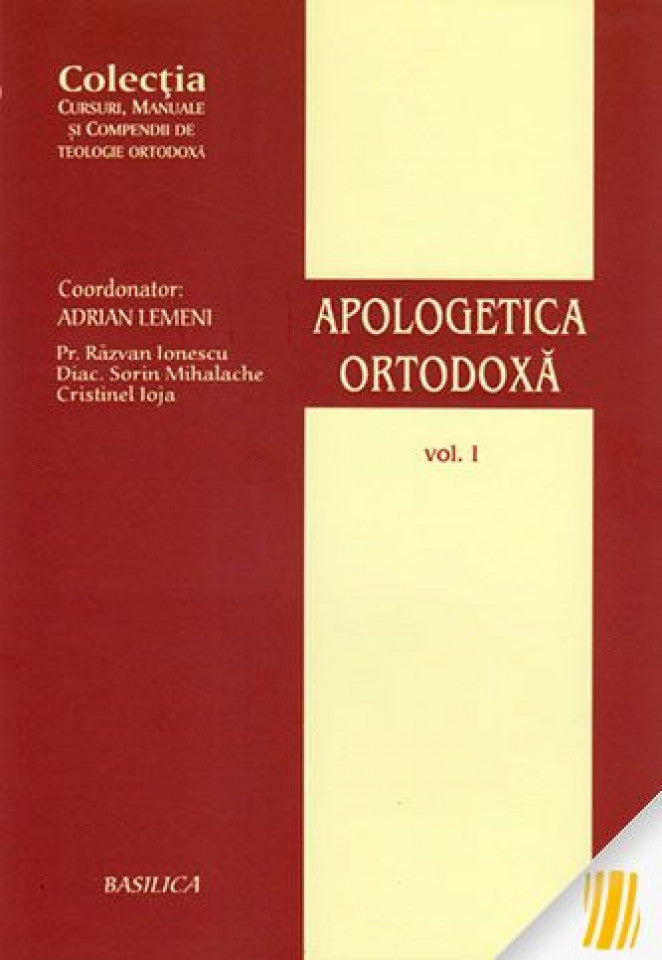 Apologetica ortodoxă. Vol. 1