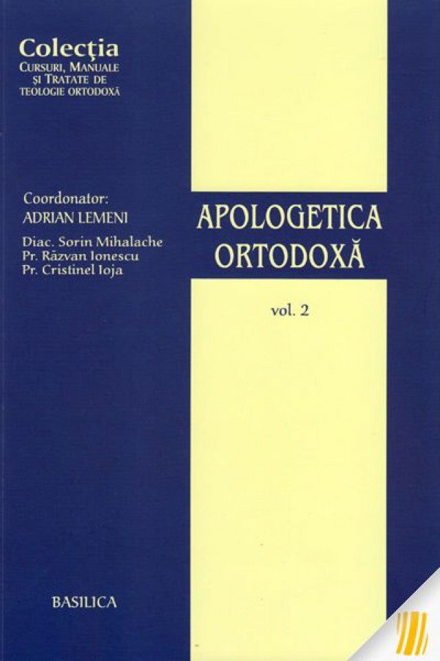 Apologetica ortodoxă vol. 2