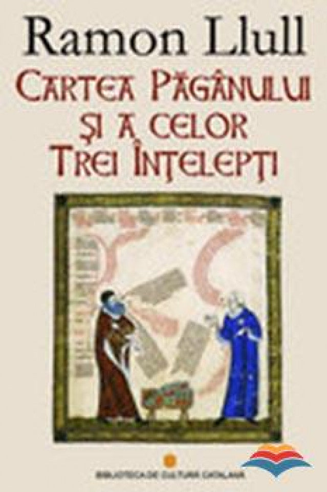 Cartea paganului si a celor trei intelepti