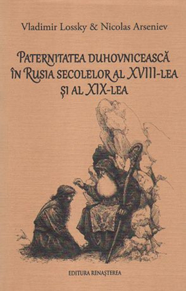 Paternitatea duhovnicească în Rusia secolelor al XVIII-lea şi al XIX-lea